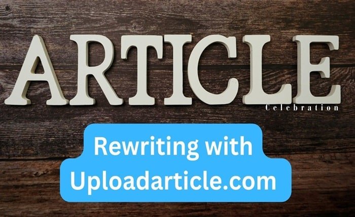 article rewriter by uploadarticle